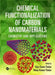 Chemical Functionalization of Carbon Nanomaterials: Chemistry and Applications by Vijay Kumar Thakur