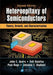 Heteroepitaxy of Semiconductors: Theory, Growth, and Characterization by John E. Ayers