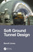 Soft Ground Tunnel Design by Benoit Jones