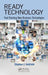Ready Technology: Fast-Tracking New Business Technologies by Stephen J. Andriole
