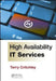 High Availability It Services by Terry Critchley