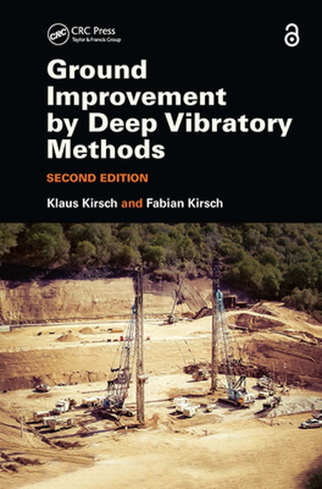 Ground Improvement by Deep Vibratory Methods by Klaus Kirsch, Fabian Kirsch