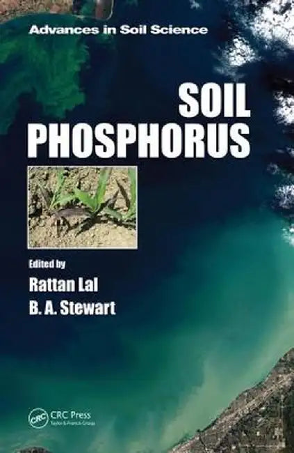 Soil Phosphorus by B. A. Stewart