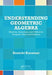 Understanding Geometric Algebra: Hamilton, Grassmann, and Clifford for Computer Vision and Graphics by Kenichi Kanatani