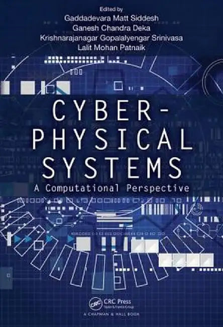 Cyber-Physical Systems: A Computational Perspective by Gaddadevara Matt Siddesh