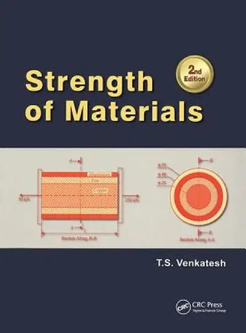 Strength of Materials, Second Edition by T. S. Venkatesh