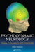 Psychodynamic Neurology: Dreams, Consciousness, and Virtual Reality by Allan Hobson