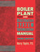 Boiler Plant and Distribution System Optimization Manual by Jr. Taplin