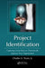 Project Identification: Capturing Great Ideas to Dramatically Improve Your Organization by Jr. Tryon