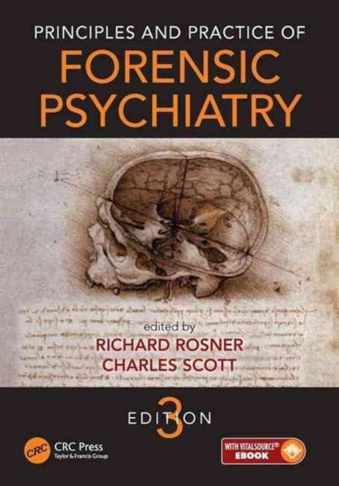 Principles and Practice of Forensic Psychiatry by Charles Scott