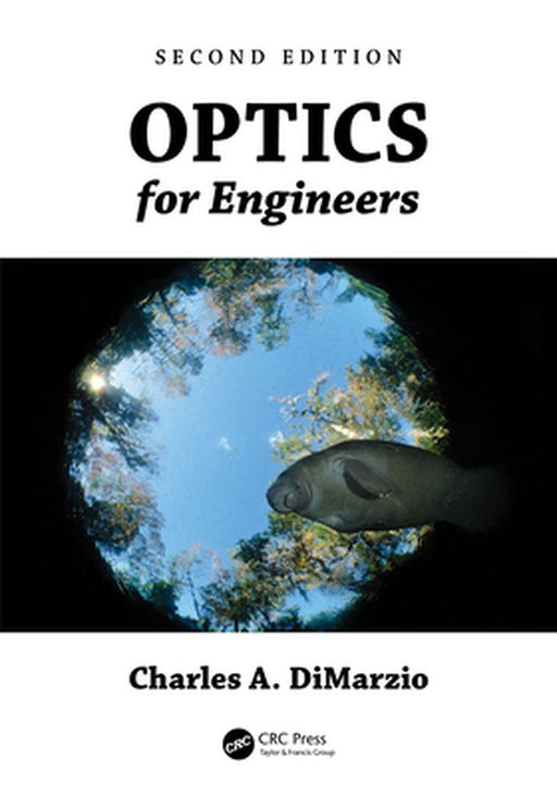 Optics for Engineers by Charles A. DiMarzio
