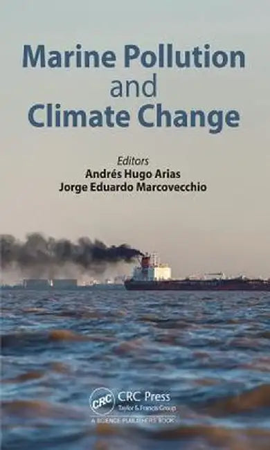 Marine Pollution and Climate Change by Andres Hugo Arias