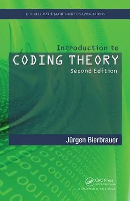 Introduction to Coding Theory by Jurgen Bierbrauer