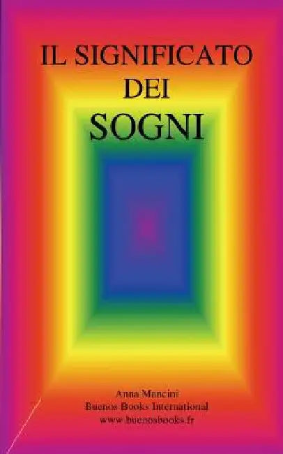 Il Significato dei Sogni by Mancini, Anna