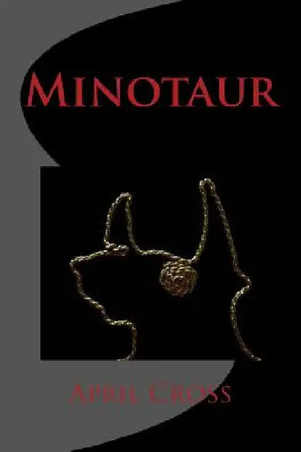 Minotaur by April Cross