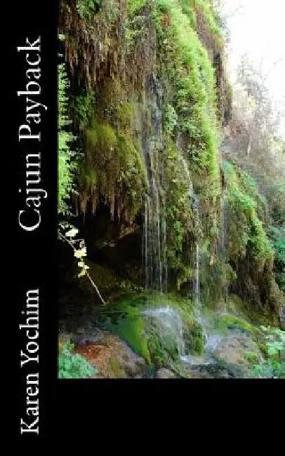 Cajun Payback by Karen Yochim