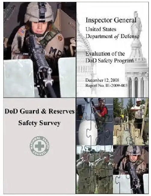 Evaluation of the DoD Safety Program - DoD Guard & Reserves Safety Survey by Department Of Defense