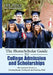 The HomeScholar Guide to College Admission and Scholarships: Homeschool Secrets to Getting Ready, Getting In and Getting Paid by Lee Binz