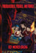 Fire Raisers, Freaks and Fiends: Obsessive Arsonists in the California Foothills by Ed Nordskog