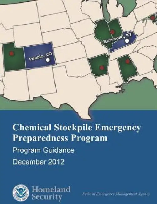 Chemical Stockpile Emergency Preparedness Program - Program Guidance (December 2012) by Federal Emergency Management Agency