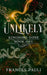 Unlikely: A Kingdoms Gone Story by Frances Pauli