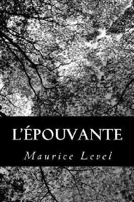 L'épouvante by Level, Maurice