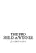 The Pro: She is a winner!!! by Always Good