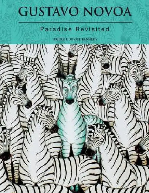 Gustavo Novoa - Paradise Revisited by Olga Knapp