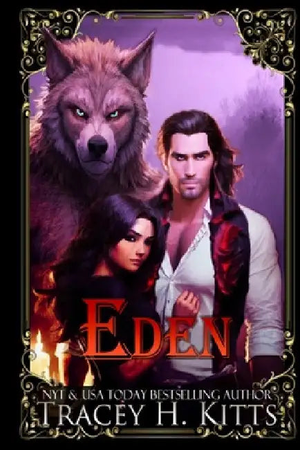 Eden by Tracey H. Kitts