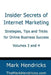Insider Secrets of Internet Marketing (Volumes 3 and 4): Strategies, Tips and Tricks for Online Business Success by Mark Hendricks