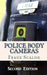 Police Body Cameras: What Are the Obstacles to Implementing Their Use, and What Is Their Potential by Scalise, Frank S.