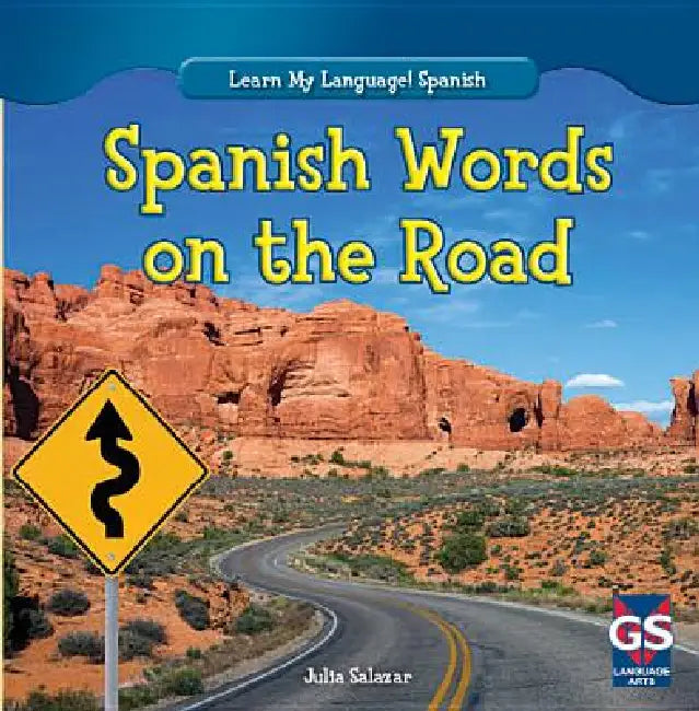 Spanish Words on the Road by Julia Salazar
