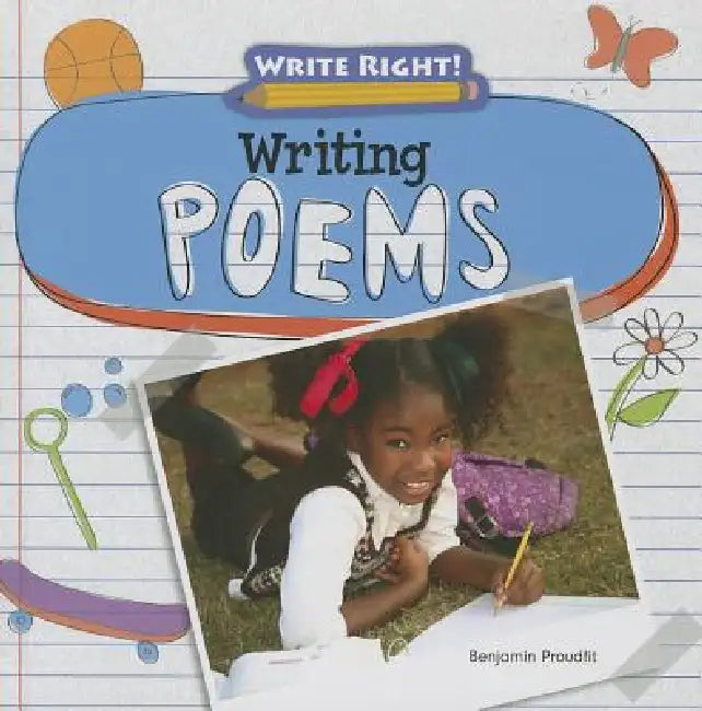 Writing Poems by Benjamin Proudfit