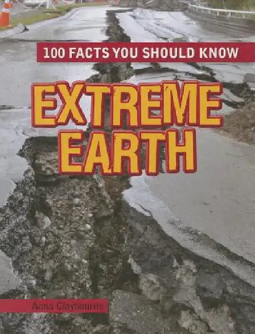 Extreme Earth by Anna Claybourne