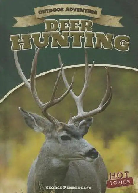 Deer Hunting by George Pendergast