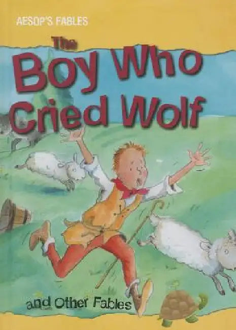 The Boy Who Cried Wolf and Other Fables by Victoria Parker