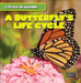 A Butterfly's Life Cycle by George Pendergast