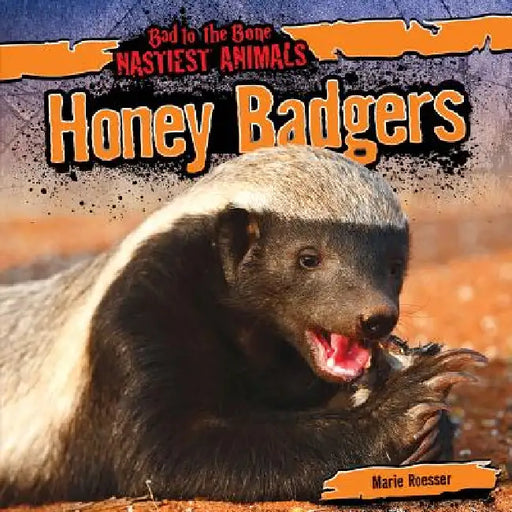 Honey Badgers by Marie Roesser