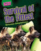 Survival of the Fittest: Extreme Adaptations by Louise A. Spilsbury