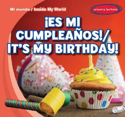 ¡Es Mi Cumpleaños! / It's My Birthday! by Tina Benjamin