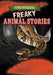 Freaky Animal Stories by Michael Canfield