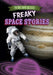 Freaky Space Stories by Katie Kawa
