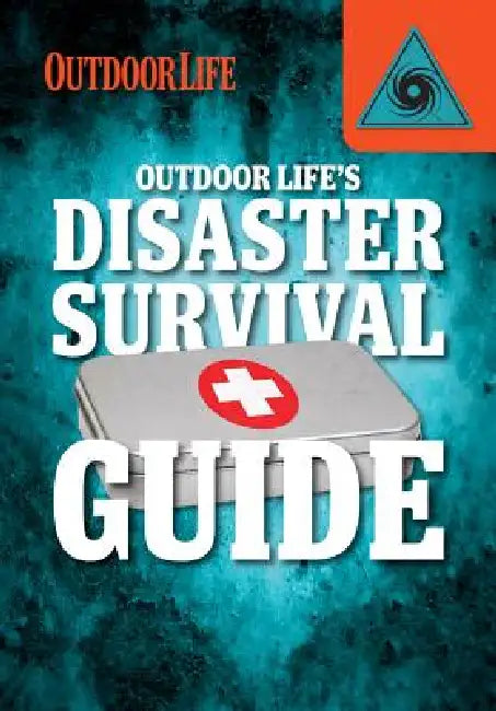 Outdoor Life's Disaster Survival Guide by Rich Johnson, Robert F. James