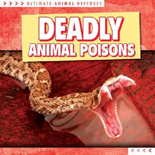Deadly Animal Poisons by Madeleine Fortescue