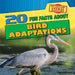 20 Fun Facts about Bird Adaptations by Sarah Machajewski