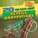 20 Fun Facts about Reptile Adaptations by Barbara M. Linde