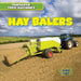 Hay Balers by E. T. Weingarten