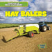 Hay Balers by E. T. Weingarten
