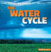 The Water Cycle by Barbara M. Linde