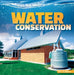 Water Conservation by Peter Castellano